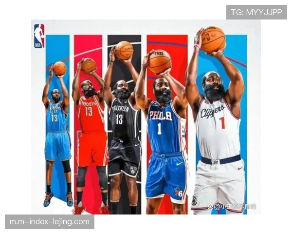 骑士队凭借哈登加盟强势崛起 战力排名连升两位至第七